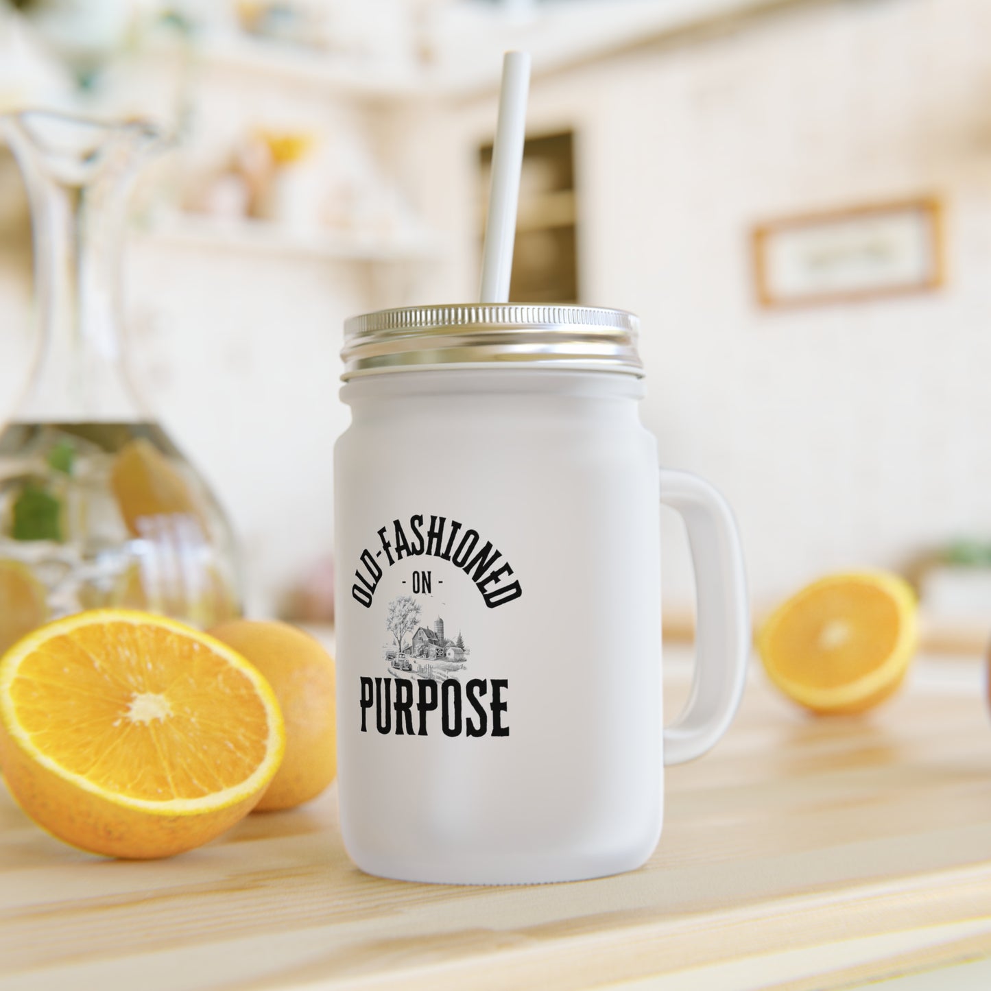 Old Fashioned On Purpose - Mason Jar