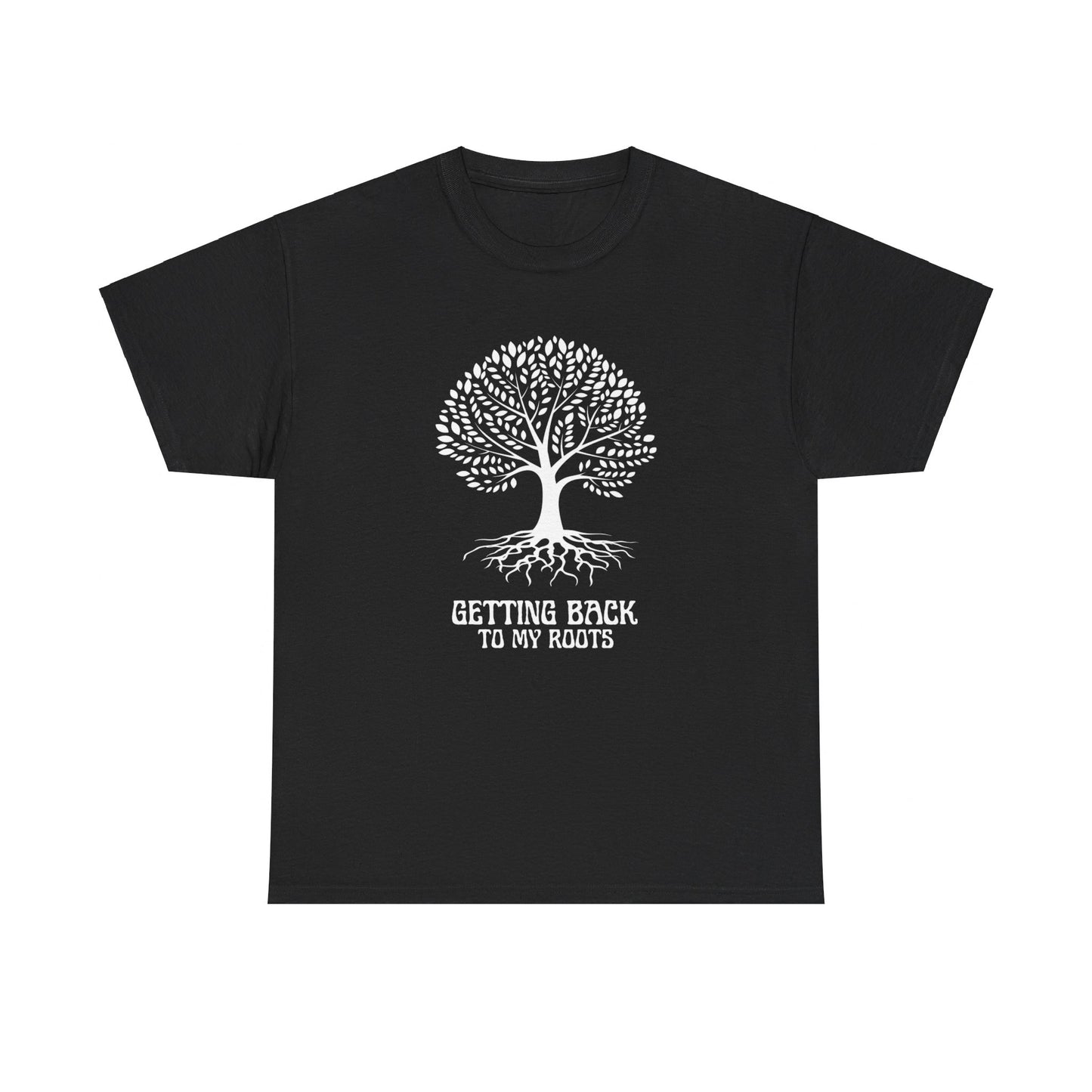 Getting Back To My Roots - Unisex Heavy Cotton Tee