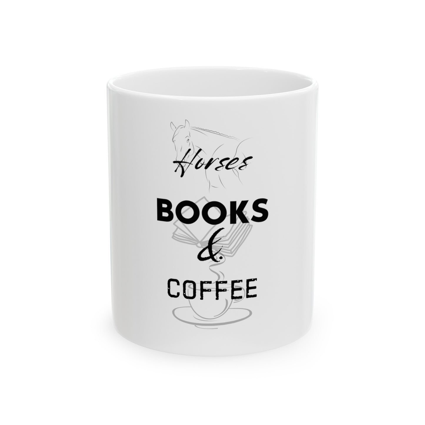 Horses, Books, & Coffee - Ceramic Mug 11oz