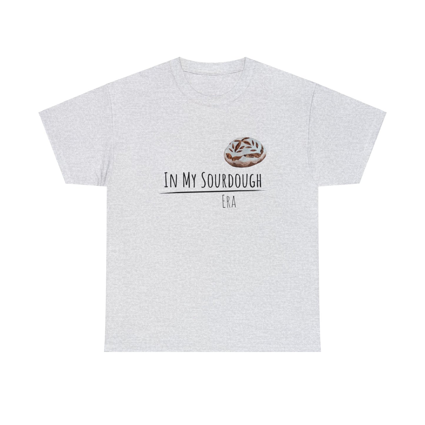 In My Sourdough Era - Unisex Heavy Cotton Tee