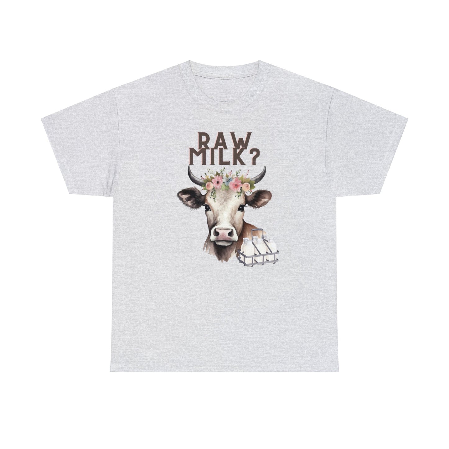 Raw Milk? - Unisex Heavy Cotton Tee