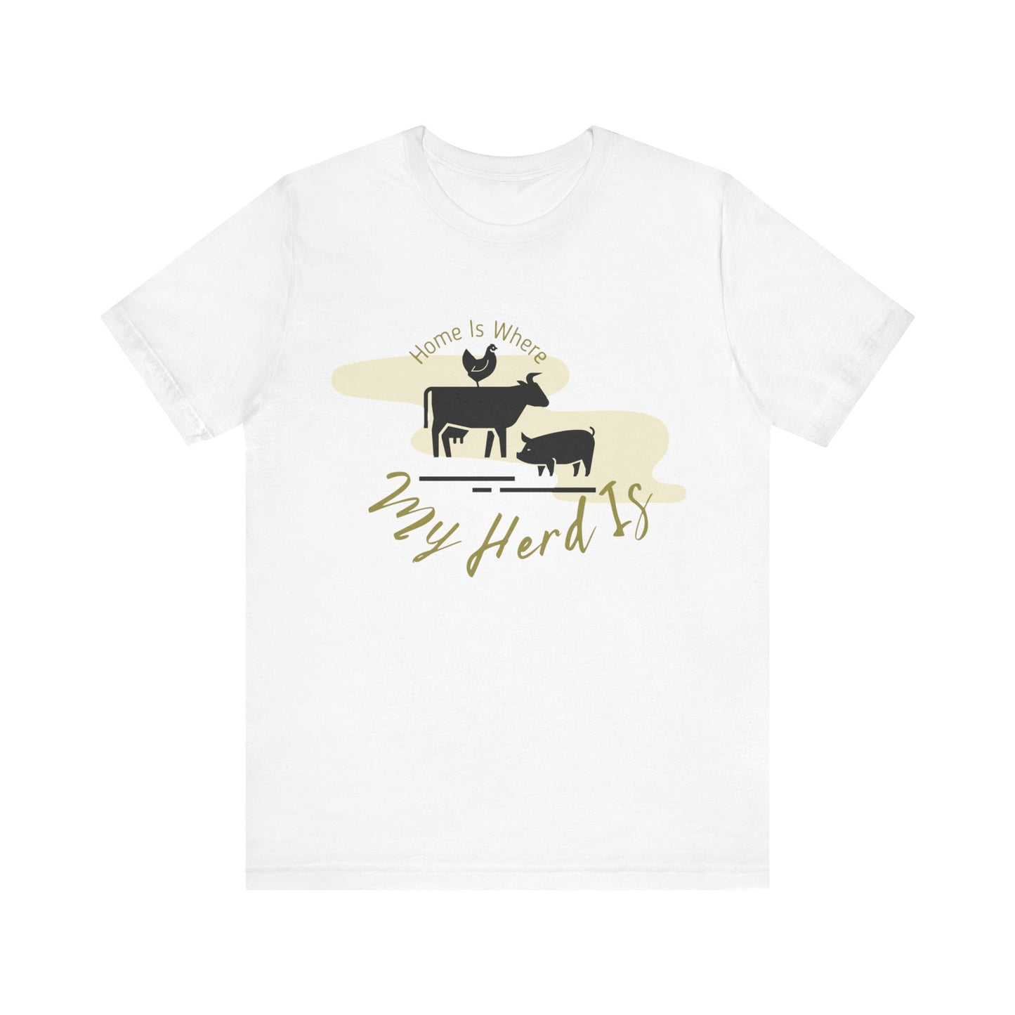 Home Is Where My Herd Is - Unisex Jersey Short Sleeve Tee