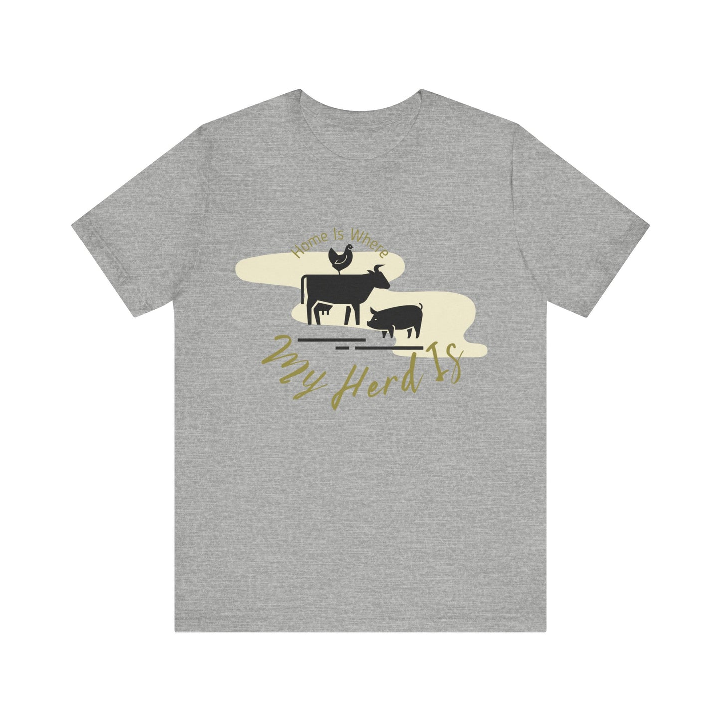 Home Is Where My Herd Is - Unisex Jersey Short Sleeve Tee