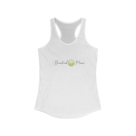 Homestead Mama - Women's Ideal Racerback Tank