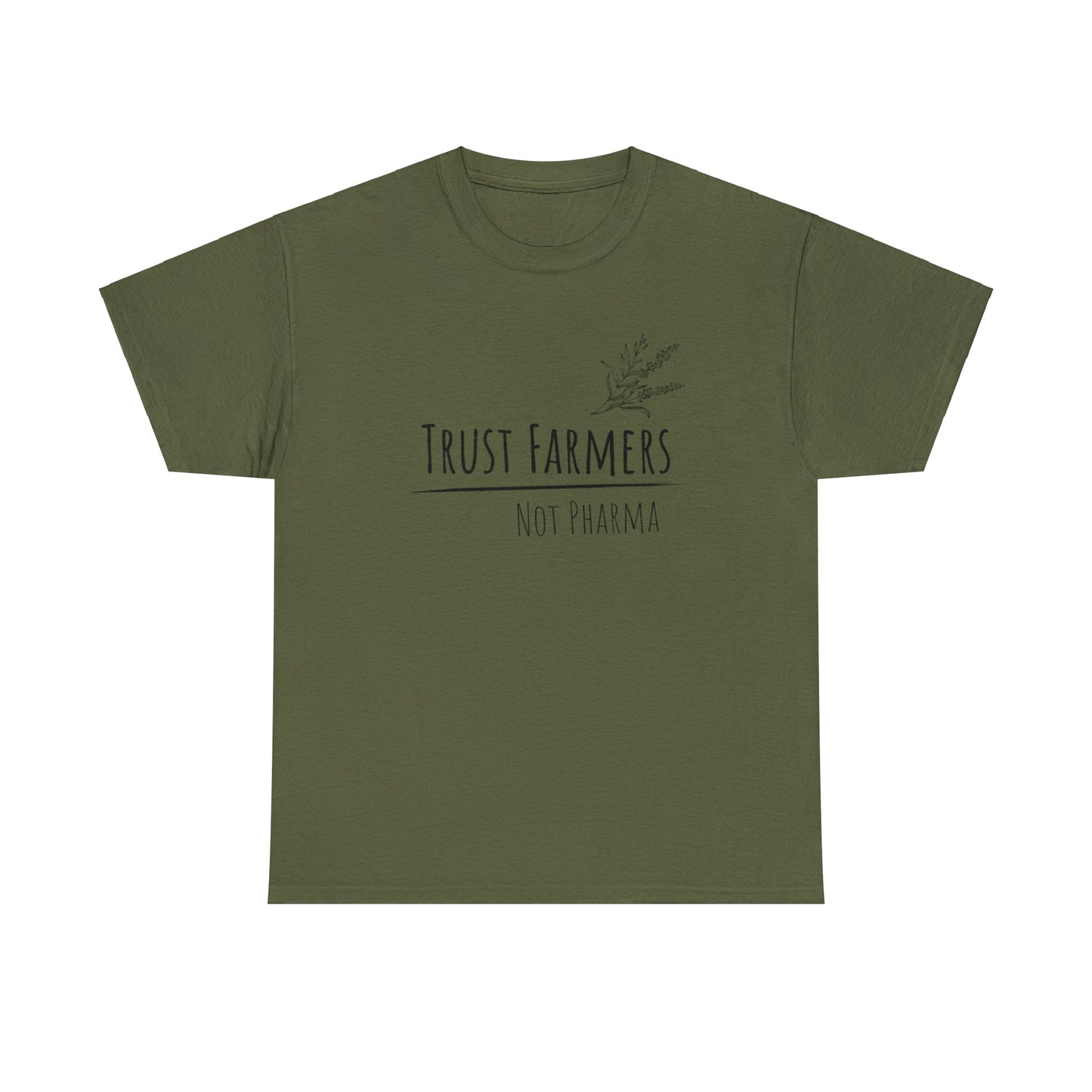 Trust Farmers Not Pharma - Unisex Heavy Cotton Tee