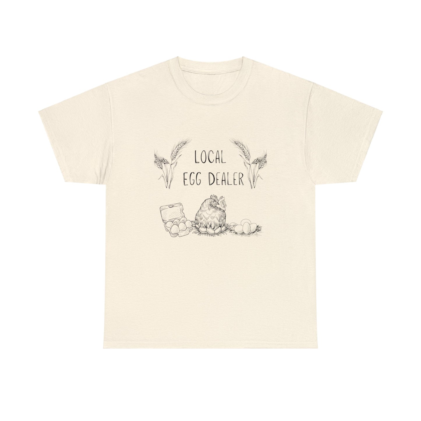 Local Egg Dealer - Unisex Heavy Cotton Tee