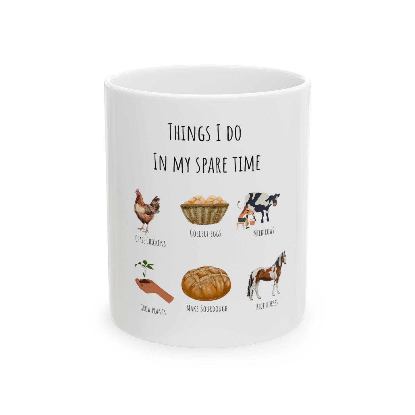 Things I Do In My Spare Time - Ceramic Mug 11oz