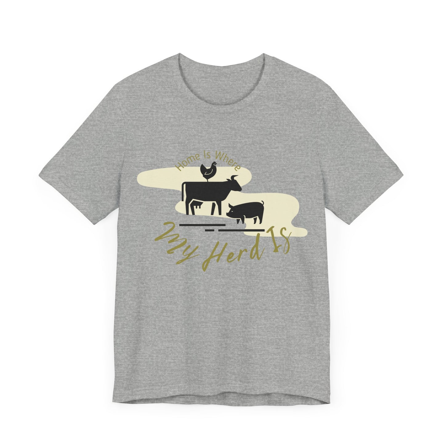 Home Is Where My Herd Is - Unisex Jersey Short Sleeve Tee