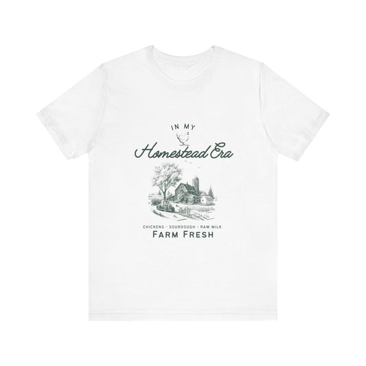 In My Homestead Era - Unisex Jersey Short Sleeve Tee