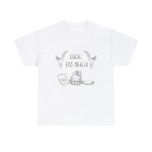 Local Egg Dealer - Unisex Heavy Cotton Tee