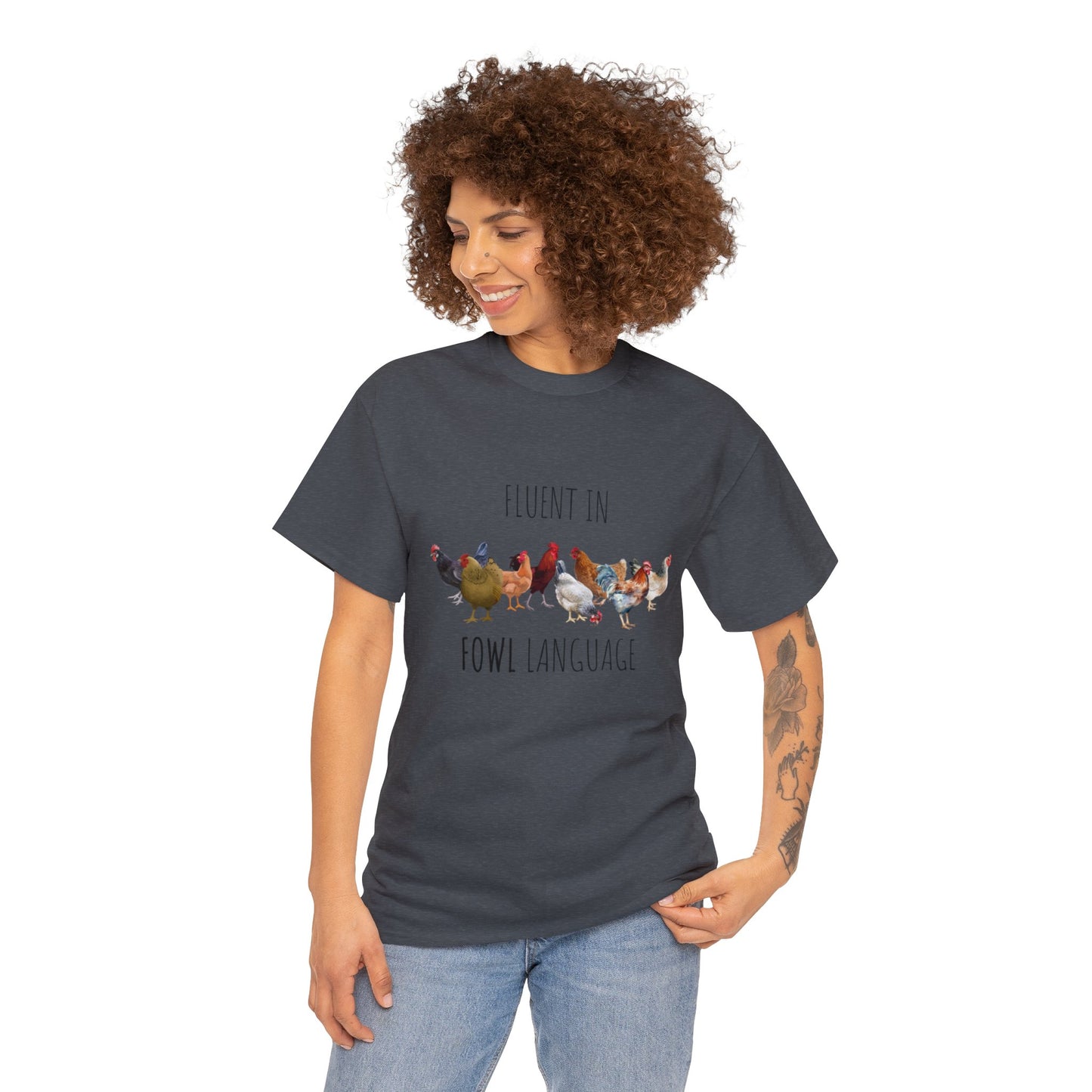 Fluent In Fowl Language - Unisex Heavy Cotton Tee