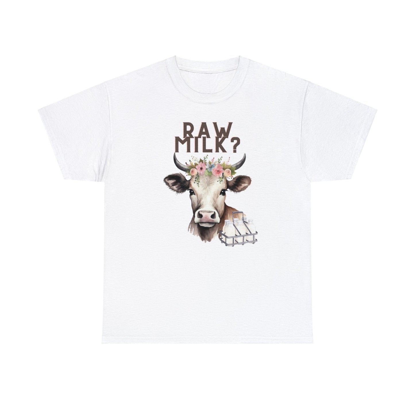 Raw Milk? - Unisex Heavy Cotton Tee