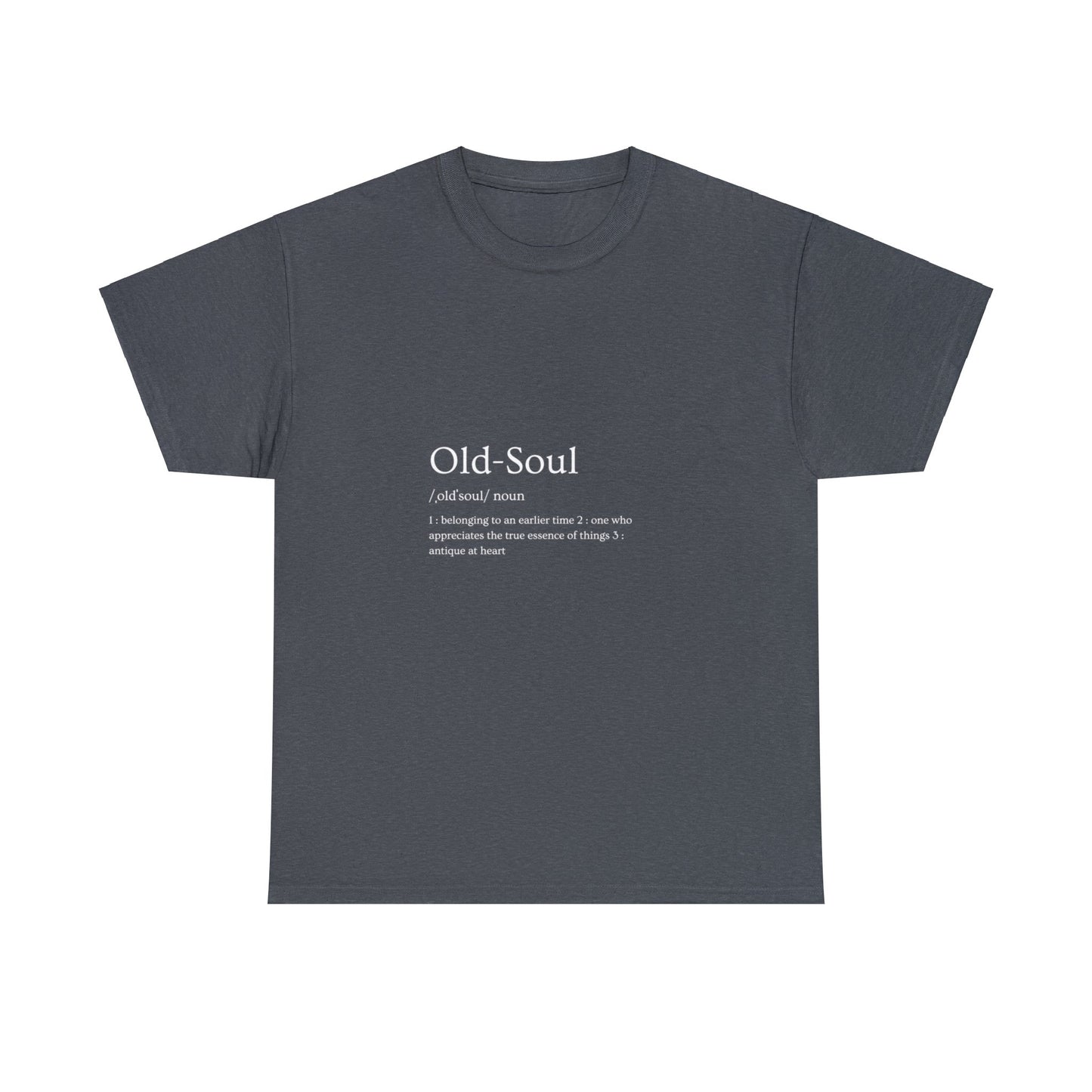 Old-Soul - Unisex Heavy Cotton Tee