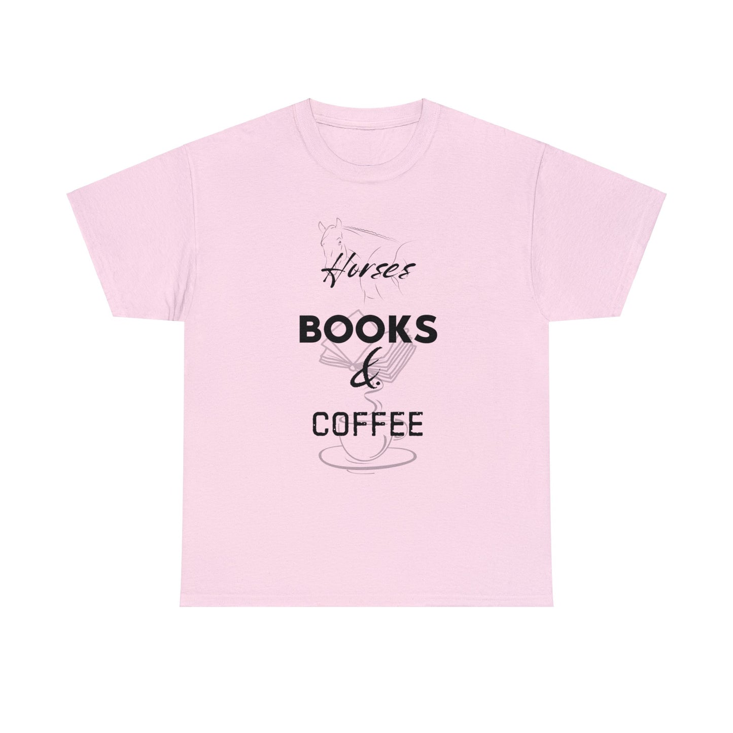 Horses. Books. & Coffee - Unisex Heavy Cotton Tee